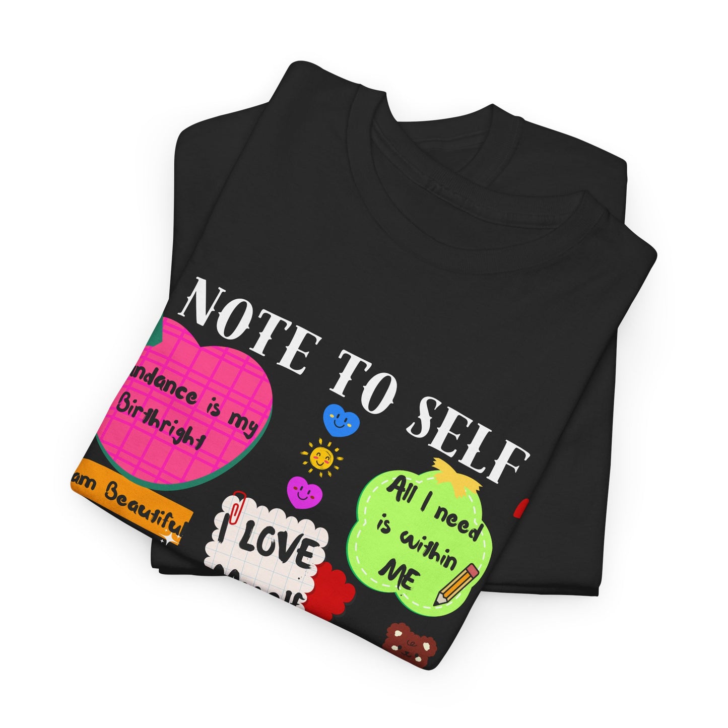 Encouraging Note to Self Unisex Heavy Cotton Tee, Positive Message Graphic Tshirt, Motivational Reminder Shirt, Inspirational Tee, Self Care